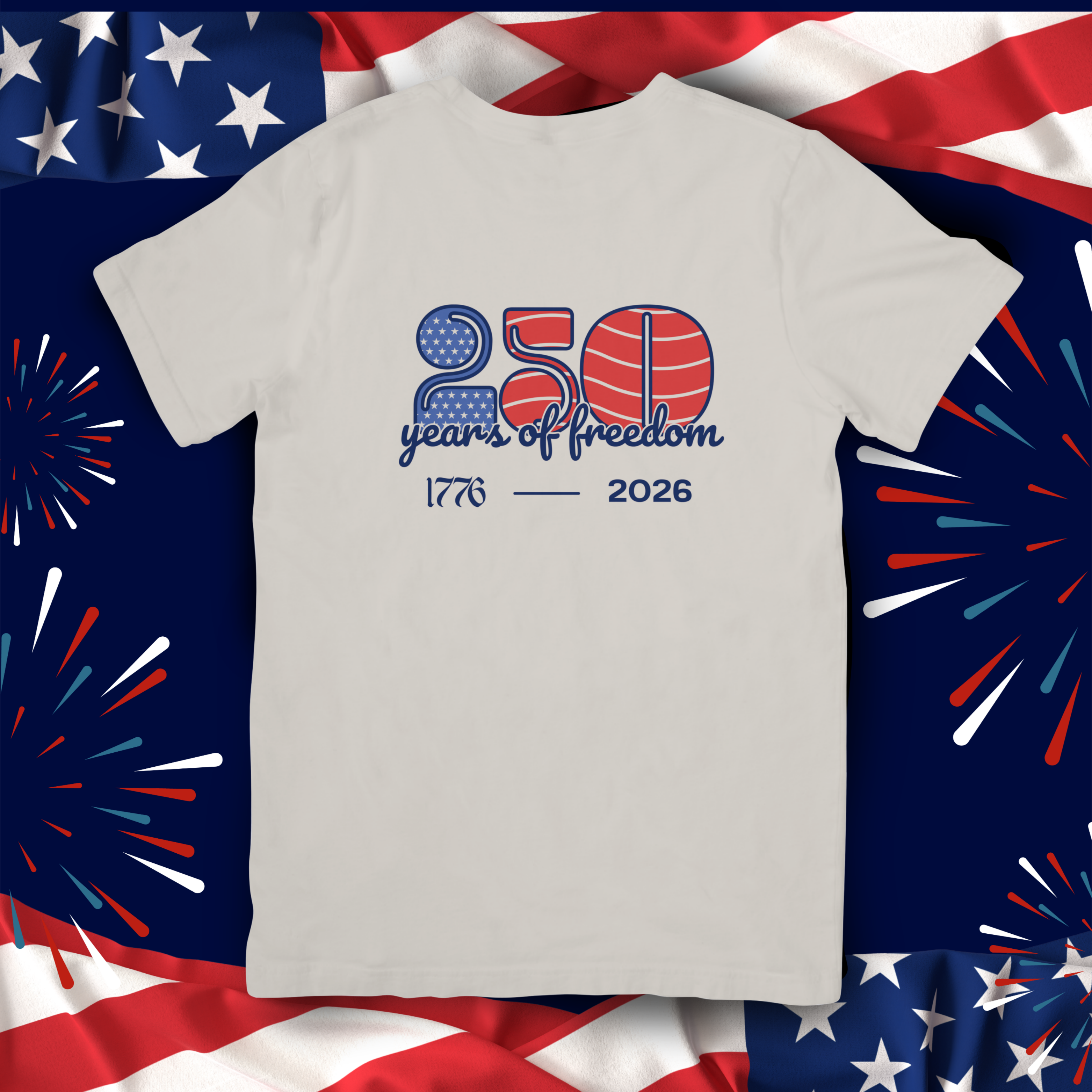 Celebrating 250 Years of Freedom Shirt