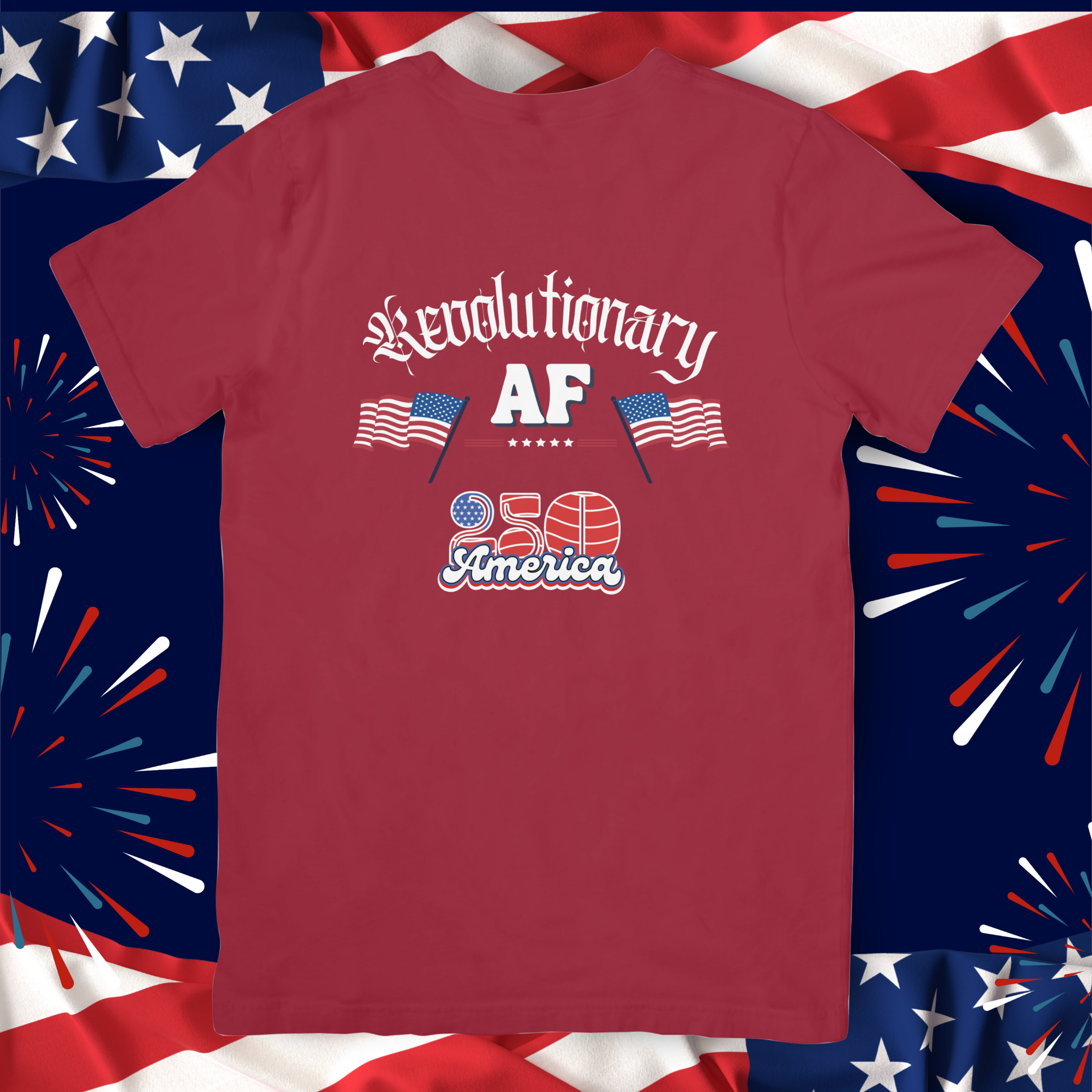 250 America - Revolutionary AF