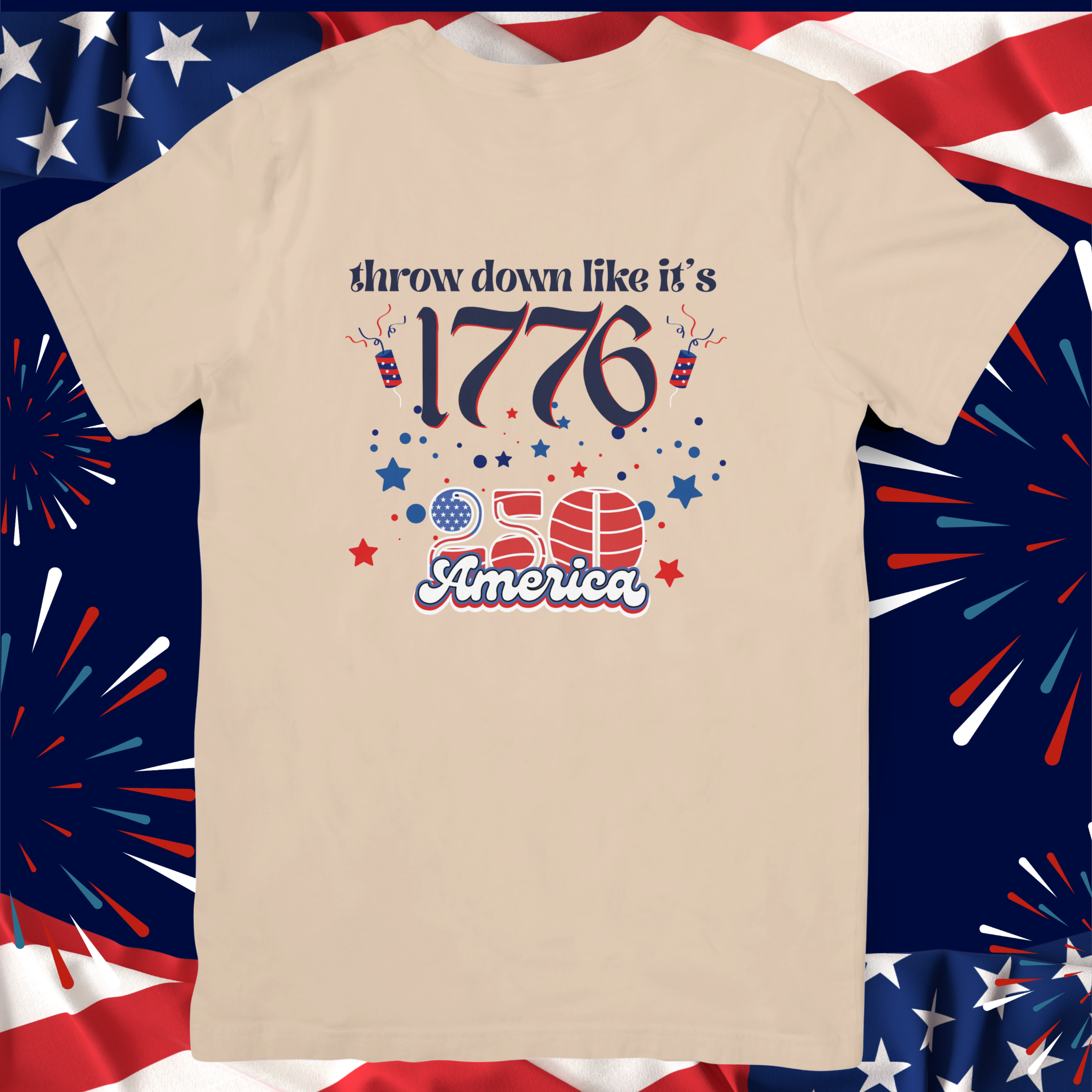 250 America - Throw Down Like It's 1776