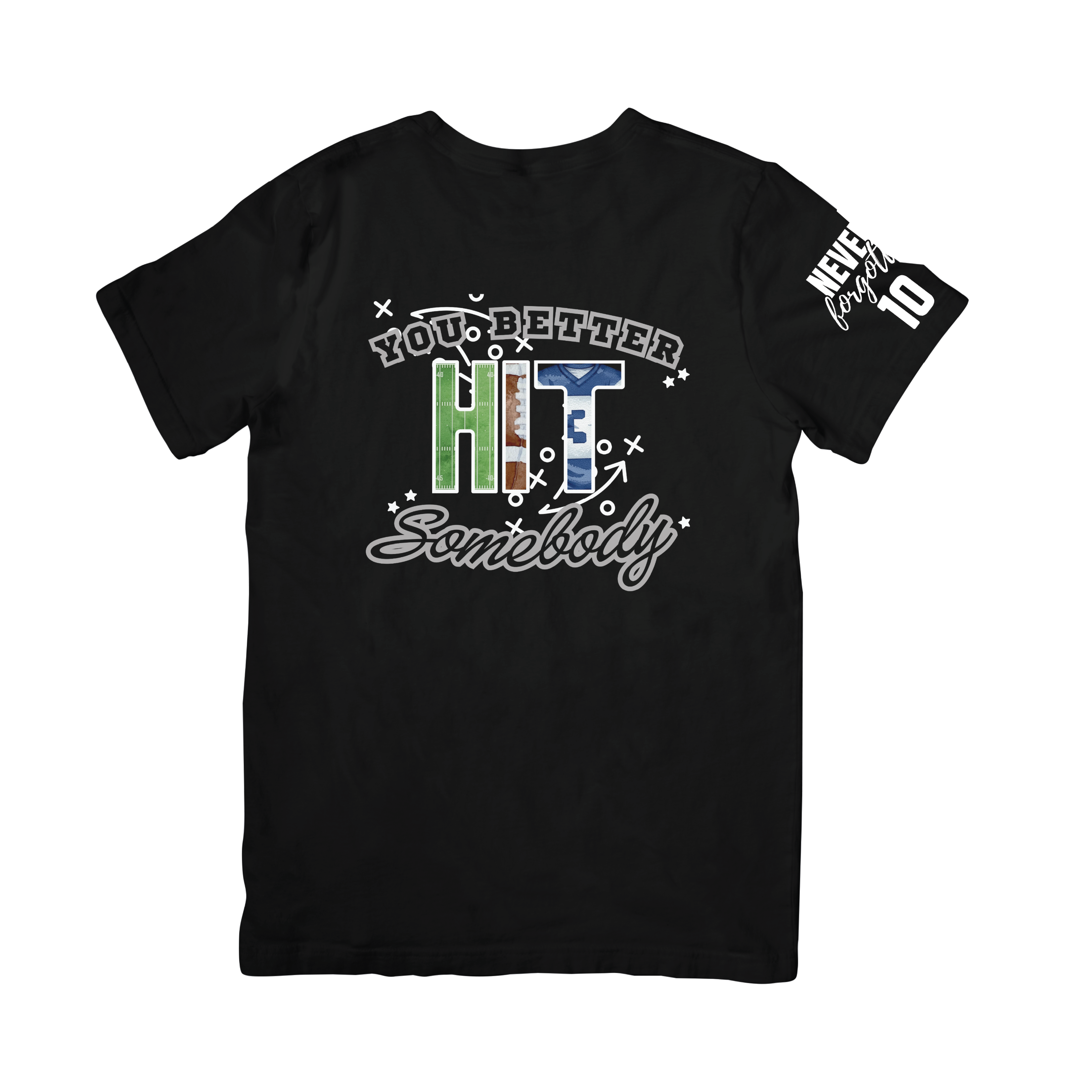 You Better HIT Somebody Shirt